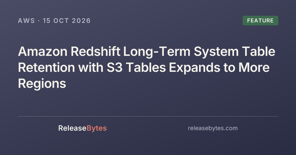 Long Table Setting Amazon Redshift Long-Term System Table Retention with S3 Tables Expands ...