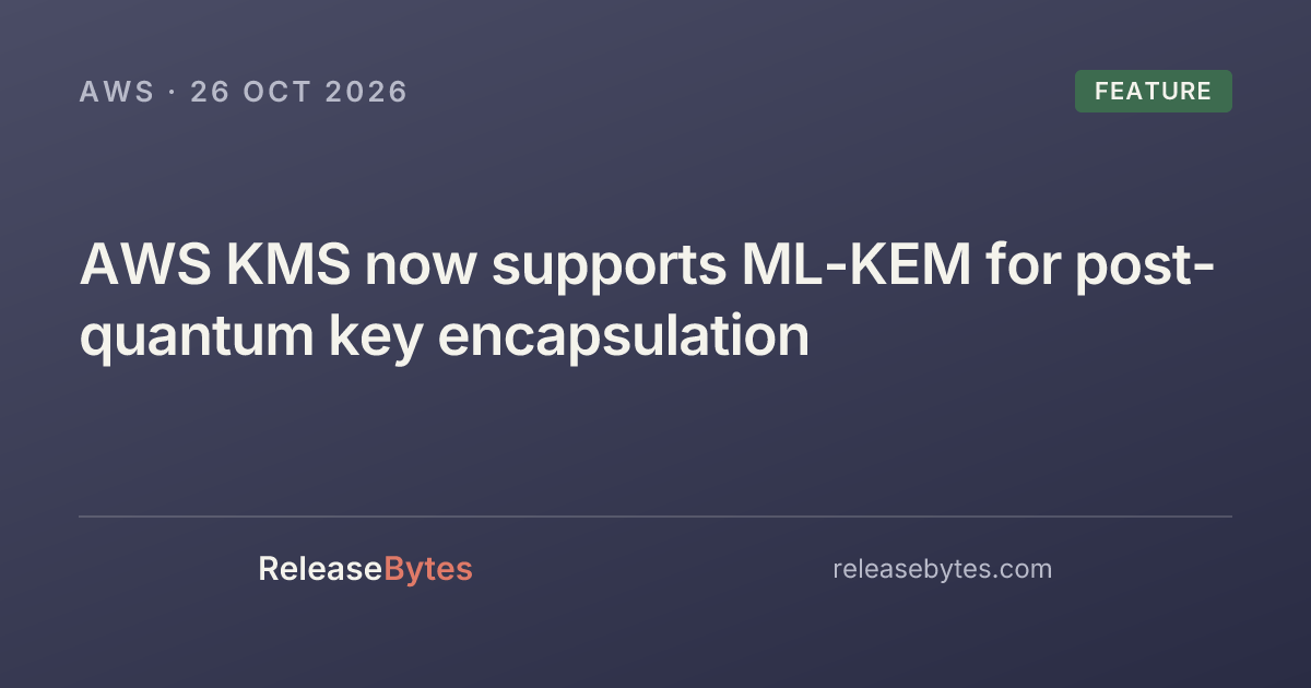 AWS KMS now supports ML-KEM for post-quantum key encapsulation ...
